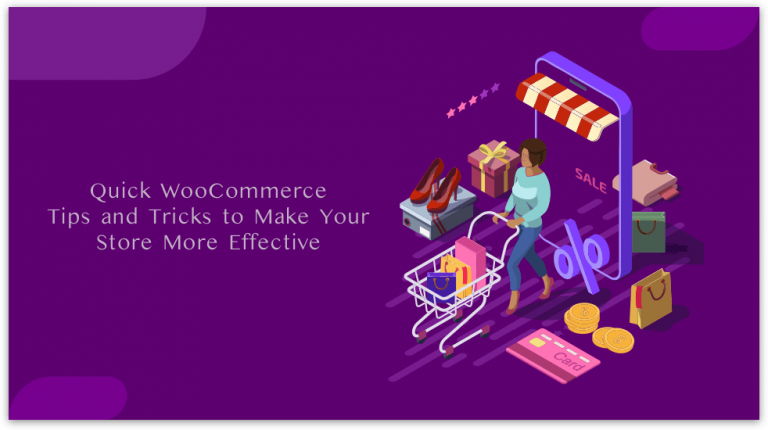 8 Quick WooCommerce Tips And Tricks To Increase Your Sales